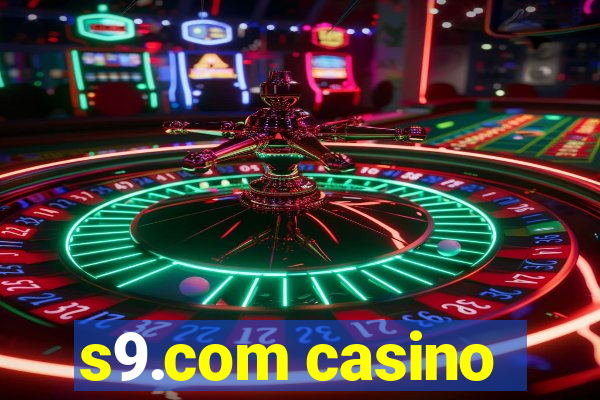 s9.com casino